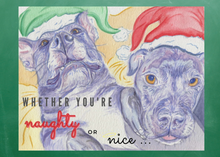Load image into Gallery viewer, NEW! Holiday Cards &quot;Naughty or Nice&quot; 5x7 in. folded cards